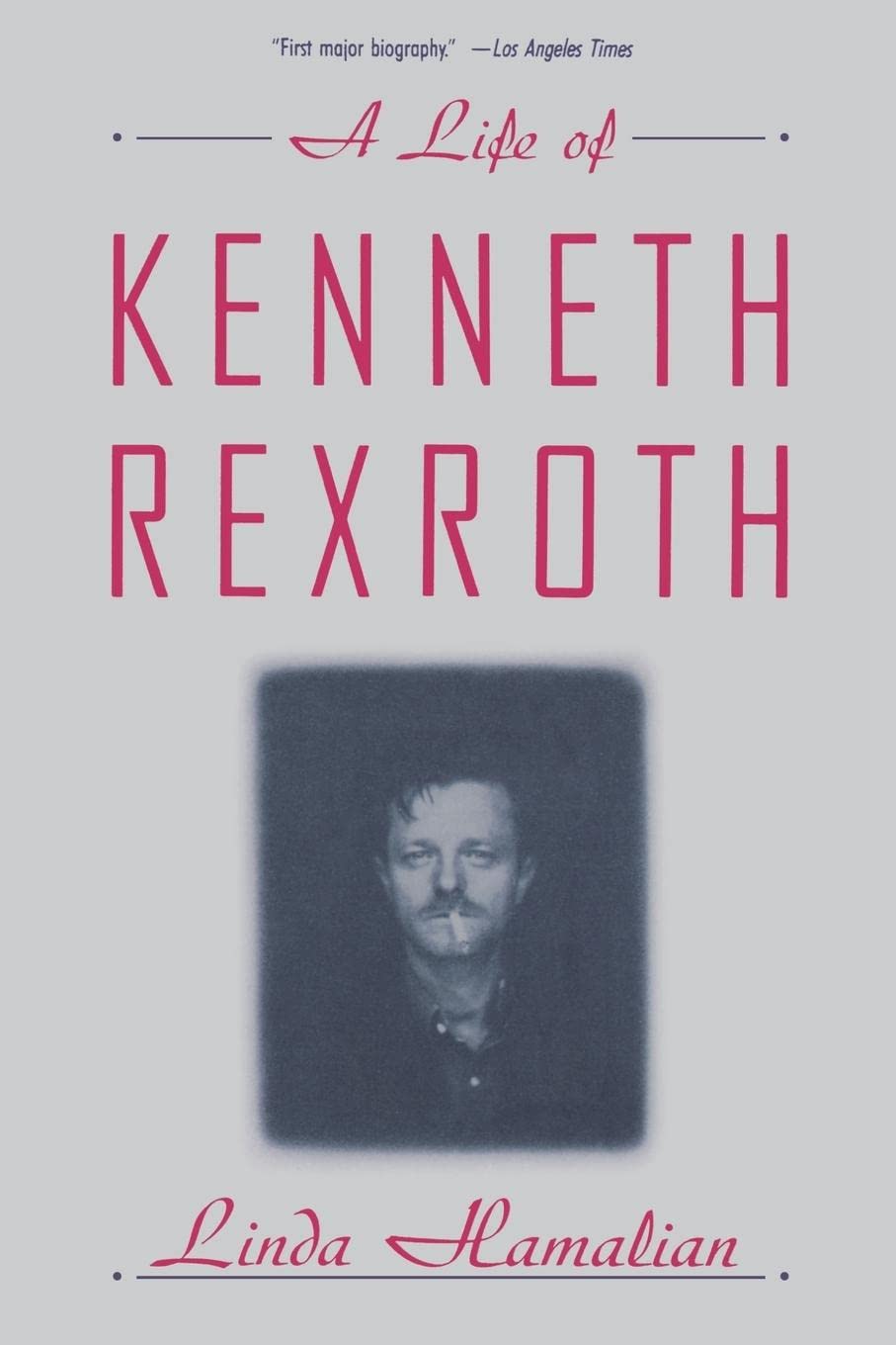 W. W. Norton & Company A Life of Kenneth Rexroth