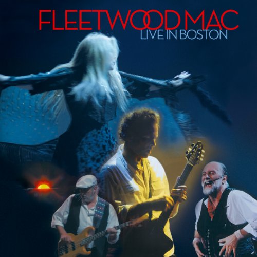 fleetwood mac live boston - Live in Boston