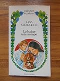 mercoeur duc  Le Baiser interrompu (Collection 4 couleurs)