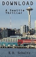 Download: A Seattle Thriller 1539757498 Book Cover