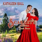 Scarlett: The Settlers, Book 3