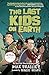 The Last Kids On Earth Series Books 1 - 11 Collection Set By Max Brallier(Last Kids On Earth, Zombie Parade, Nightmare King, Cosmic Beyond, Midnight Blade, Skeleton Road, June's Wild Flight & More)