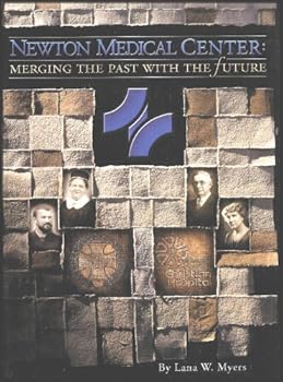 Newton Medical Center: Merging the Past with the Future