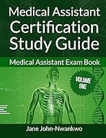 Medical Assistant Certification Study Guide: Medical Assistant Exam Book 1533454809 Book Cover