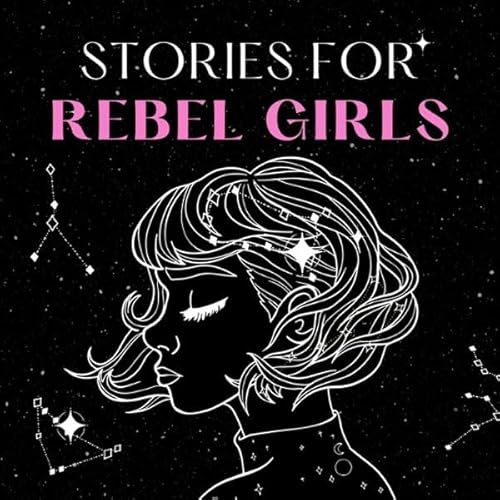 Stories for Rebel Girls Audiolivro Por Elle Blume capa