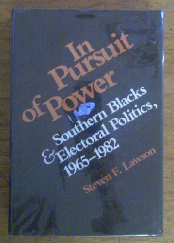 In pursuit of power: Southern Blacks and electo... 023104626X Book Cover