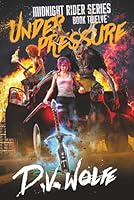 Under Pressure (Midnight Rider Series) B08KWRKW8P Book Cover