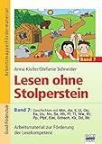  Lesen ohne Stolperstein: Band 7 - Geschichten mit Mm, Aa, Ii, Ll, Oo, Ee, Uu, Nn, Ss, Hh, Ff, Tt, Ww, Rr, Pp, Pfpf, Eiei, Schsch, Kk, Dd, Bb: ... Lesekompetenz. Arbeitsmappe/Fördermaterial