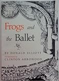 Frogs and the Ballet