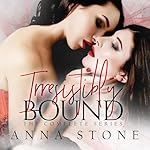 Cover of Irresistibly Bound: The Complete Series