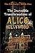 The Incredible Transformations of Alice Hollywood (The Em Suite) (Volume 1)