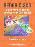Redes Cisco, Guia de Estudio para la Certif. CCNA 640-802 9701514564 Book Cover