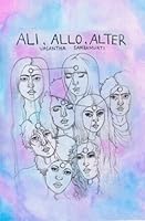 Ali, Allo, Alter 153066716X Book Cover