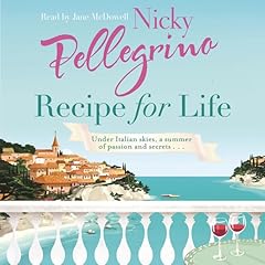 Recipe for Life Audiolibro Por Nicky Pellegrino arte de portada