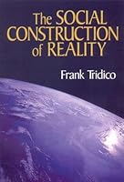 The Social Construction Of Reality 0973415908 Book Cover
