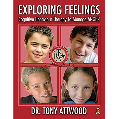 Exploring Feelings: Anger: Cognitive Behaviour Therapy to Manage Anger