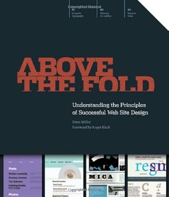 Above the Fold: Understanding the Principles of Successful Web Site Design book cover
