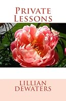 Private Lessons 0692243828 Book Cover
