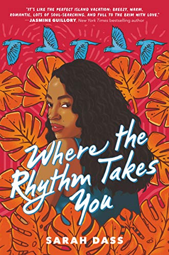 Where the Rhythm Takes You by [Sarah Dass]