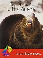 Big Animals, Little Animals: Leveled Reader (Rigby Sails Early) 0757888666 Book Cover