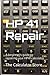 Produktbild HP41 Repair: A beginner's guide to repairing your HP41 calculator (The Calculator Store books, Band 1)