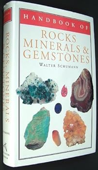 Handbook of Rocks, Minerals, and Gemstones (Rocks, Minerals and Gemstones)