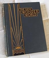 The New Wonder World: A Library of Knowledge (All eleven volumes) B000NY7QS2 Book Cover