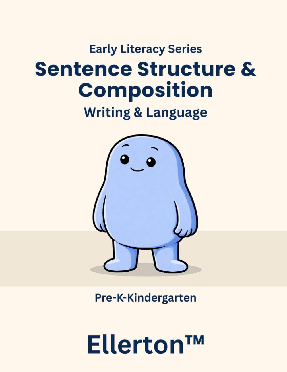 Sentence Structure & Composition: Writing & Language (Ellerton Literacy Series)