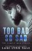 Too Bad So Sad (The Simple Man Series Book 5)
