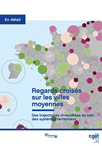 Télécharger Regards croisés sur les villes moyennes (En détail) livre En ligne