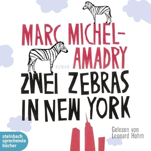 Zwei Zebras in New York Audiolivro Por Marc Michel-Amadry capa
