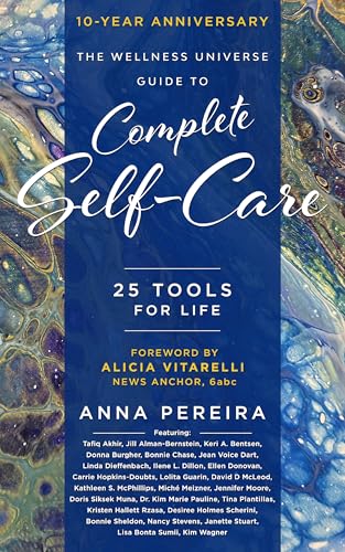 The Wellness Universe Guide to Complete Self-Care: 25 Tools for Life (The Wellness Universe Guide to Complete Self-Care…)