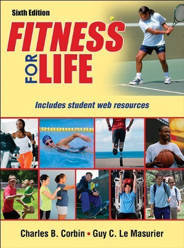 Fitness for Life-6th Edition With Web Resources-Cloth by Charles Corbin (2014-03-25)