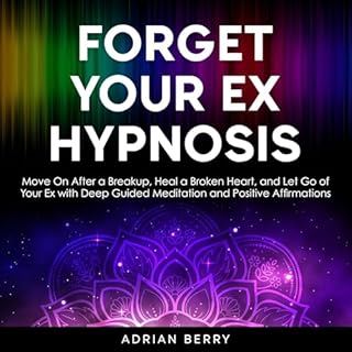 Forget Your Ex Hypnosis cover art