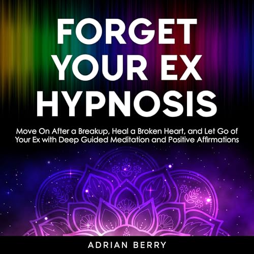 Diseño de la portada del título Forget Your Ex Hypnosis