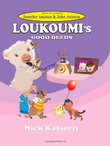 Loukoumi's Good Deeds (Book & CD Narrated by Jennifer Aniston and John Aniston)