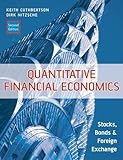 Quantitative Financial Economics: Stocks, Bonds and Foreign Exchange