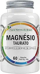 Magnésio Taurato 60 cápsulas - Flora Nativa
