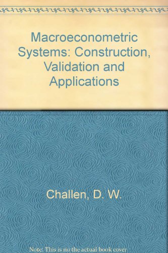 Macroeconometric Systems: Construction, Validation and Applications view 2