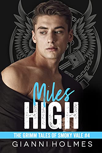 Miles High (The Grimm Tales of Smoky Vale Book 4)
