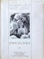 Oncology (Silver Girl's Medicine Series) 0941432165 Book Cover