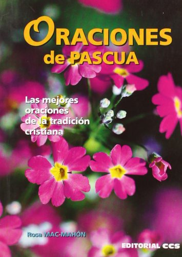 Oraciones de Pascua: Las mejores oraciones de la tradición cristiana: 5