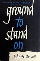 Ground to stand on B0007E2HRS Book Cover