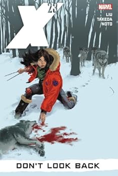 Hardcover X-23, Vol. 3: Don't Look Back Book