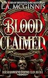 Cover zum Buch Blood Claimed: Der Shadowsend Vampire...