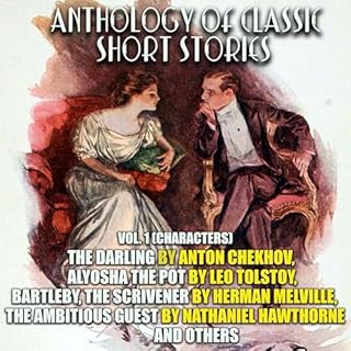 Anthology of Classic Short Stories 1 (Characters) Audiolibro Por Anton Chekhov, Guy De Maupassant, Leo Tolstoy, Prosper M&eac