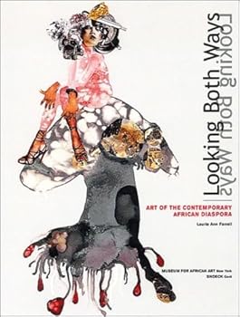 Hardcover Looking Both Ways: Art of the Contemporary African Diaspora Book