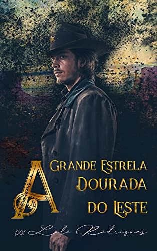 A Grande Estrela Dourada do Leste