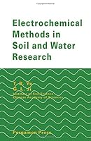Electrochemical Methods In Soil And Water Research 0080418872 Book Cover