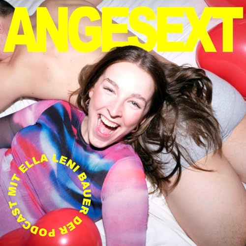 Angesext Podcast By Ella Leni Bauer cover art